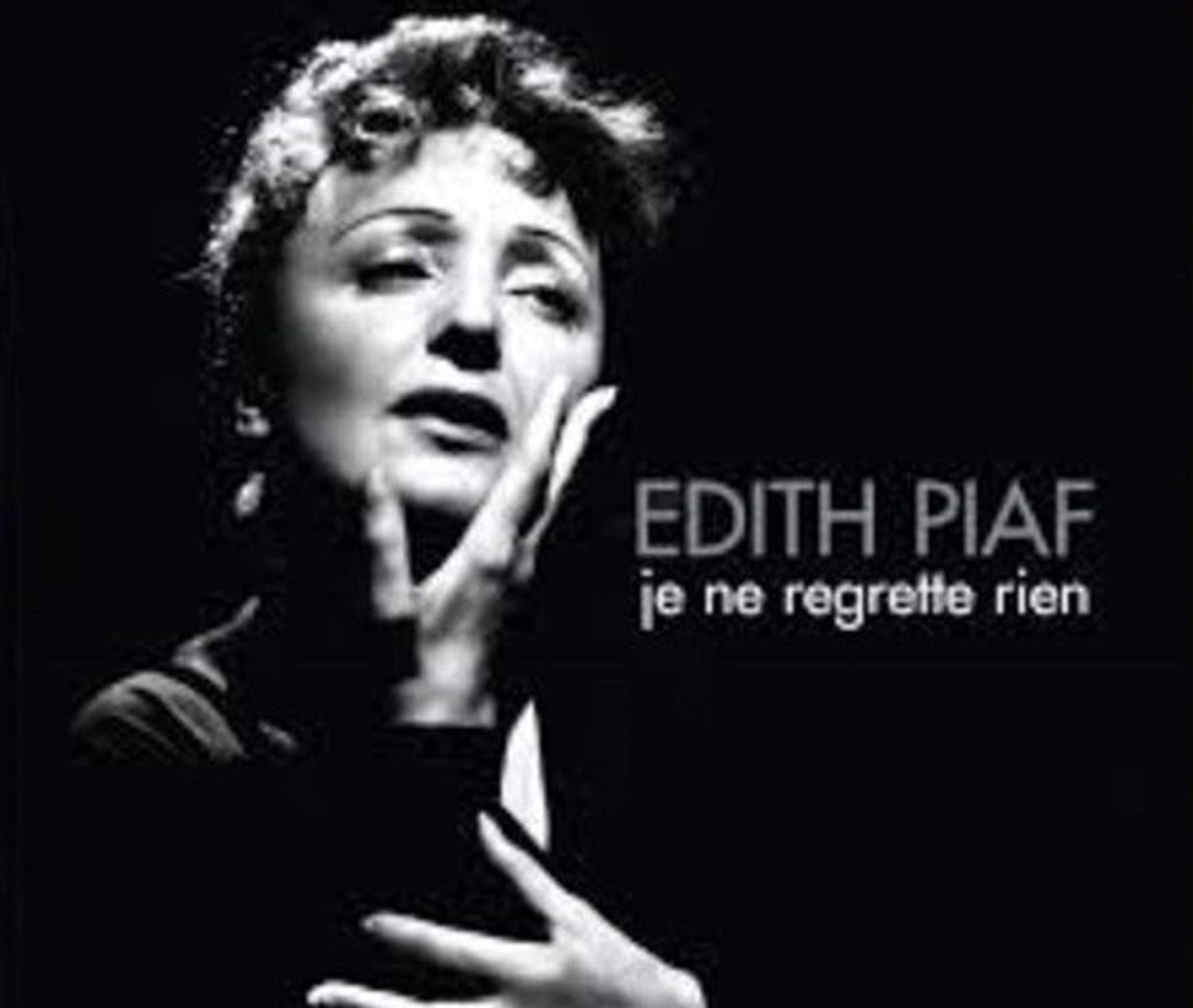  Non Je Ne Regrette Rien dith Piaf