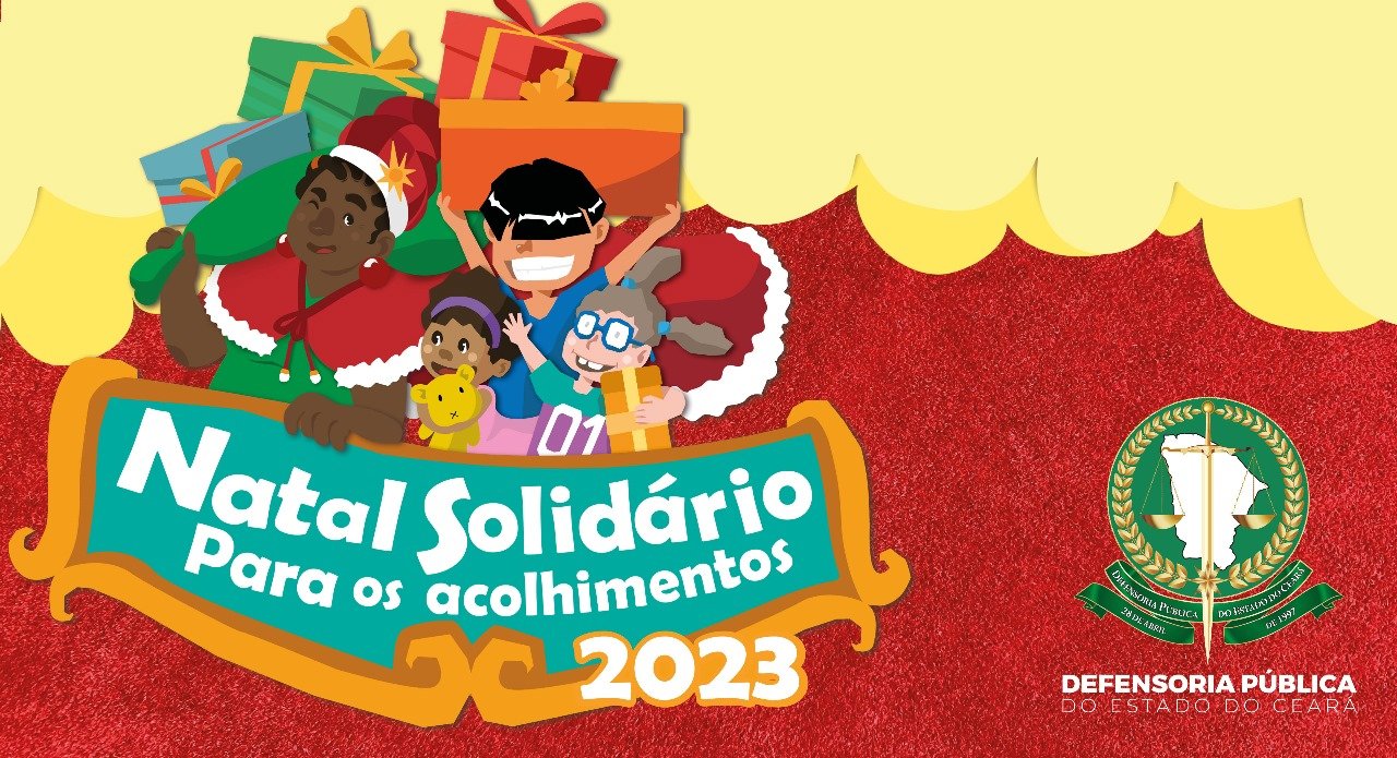 Defensoria do Ceará promove campanha “Natal Solidário para os Acolhimentos”
