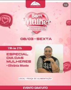 Shopping Benfica celebra o Dia Internacional da Mulher com programação especial