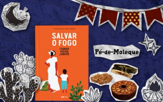 Cafezim junino com literatura - Por Mirelle Costa 3 “Salvar o Fogo” combina com o pé-de-moleque