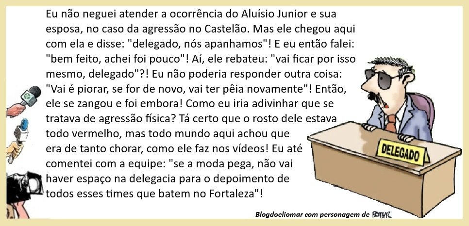 "Delegado, nós apanhamos!" - A Charge do Blogdoeliomar 4 Blog do Eliomar