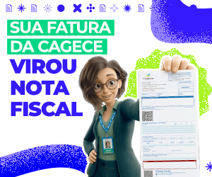Banner CAGECE - SB - 300x250 Sua fatura da CAGECE virou nota fiscal